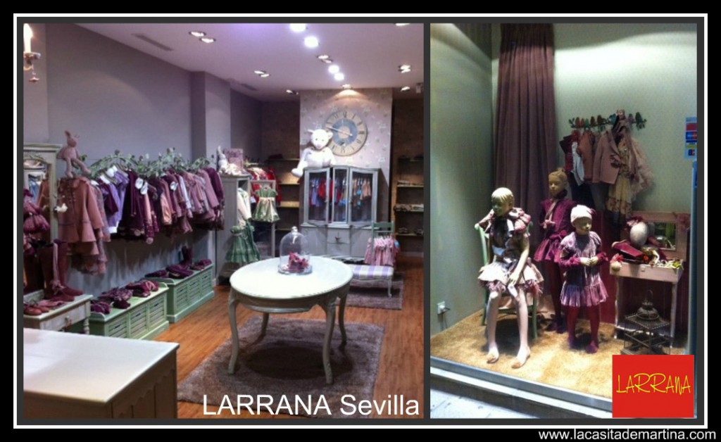 LARRANA tienda SEVILLA - La casita de Martina Blog moda infantil & premamá LARRANA tienda SEVILLA - La casita de Martina Blog moda infantil & premamá