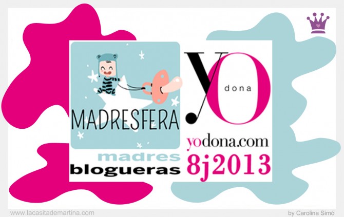 Evento Madresfera y Yo Dona 2013, Madresfera Madrid, La casita de Martina, Carolina Simó, Blog de Moda Infantil Evento Madresfera y Yo Dona 2013, Madresfera Madrid, La casita de Martina, Carolina Simó, Blog de Moda Infantil