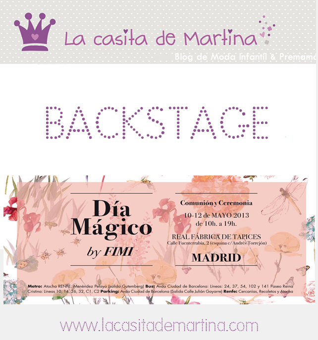 Día Mágico by FIMI, Blog de Moda Infantil, Blog Moda Infantil, La casita de Martina, Carolina Simó Día Mágico by FIMI, Blog de Moda Infantil, Blog Moda Infantil, La casita de Martina, Carolina Simó