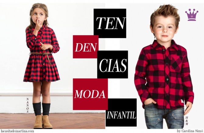 Tendencias Moda Infantil, Zara Kids, Nanos, H&M, Blog Moda Infantil, La casita de Martina Tendencias Moda Infantil, Zara Kids, Nanos, H&M, Blog Moda Infantil, La casita de Martina