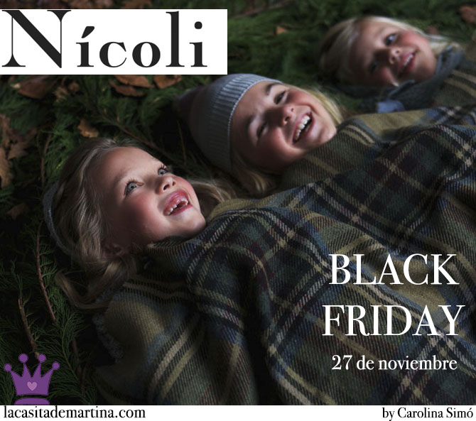 Nícoli moda infantil, Blog de Moda Infantil, Black Friday, Moda Niños, La casita de Martina Nícoli moda infantil, Blog de Moda Infantil, Black Friday, Moda Niños, La casita de Martina