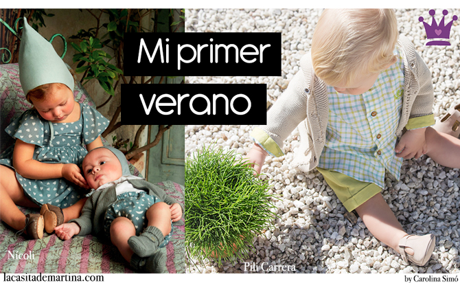 ♥ El primer verano no se ♥ Moda para bebés Primavera Verano 2016 La casita de Martina ♥ Blog moda infantil, premamá, y tips de mujer para estar la última