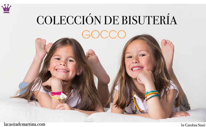 ♥ GOCCO lanza primera colección de bisutería ♥ – La de Martina ♥ moda infantil, moda premamá, y tips de mujer para estar a la última